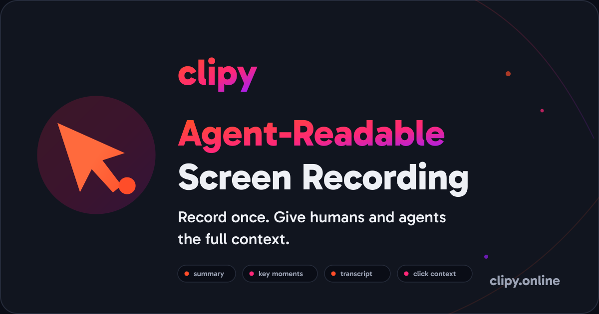 Clipy: AI Agent-Native Screen Recorder screenshot 1