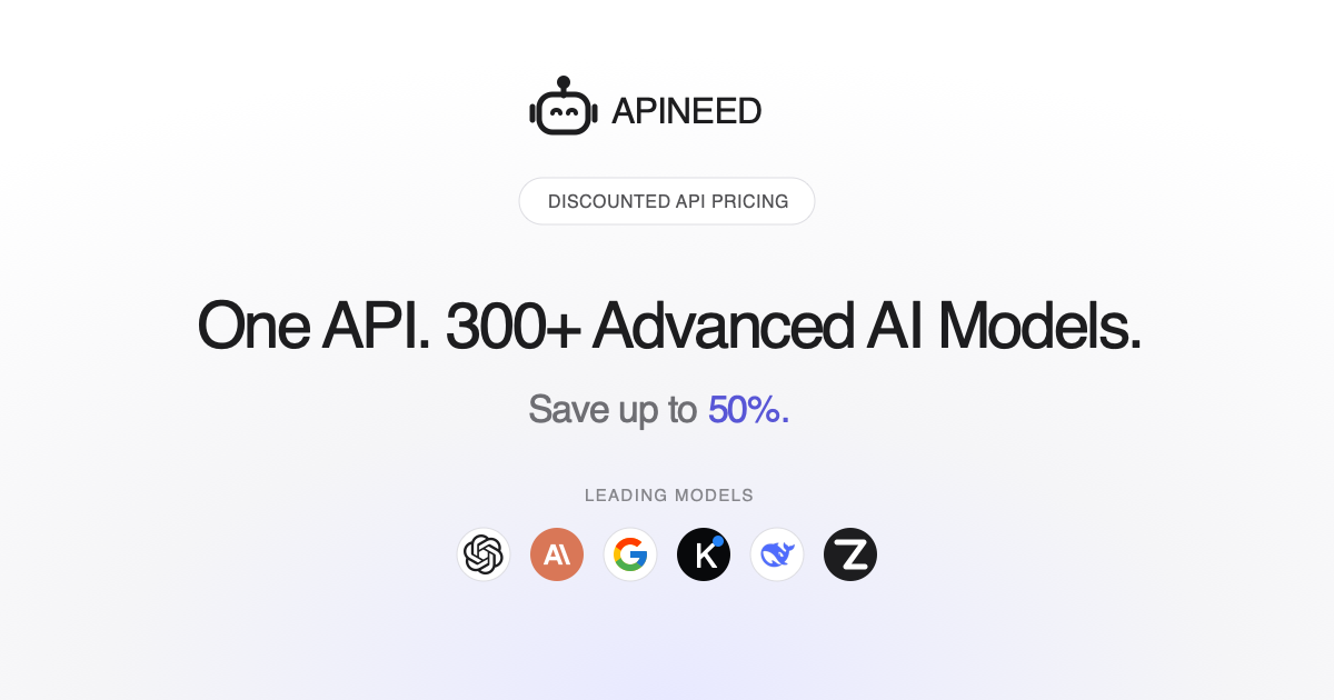 AI Model APIs for Agents | Discounted Pricing | APINEED screenshot 1