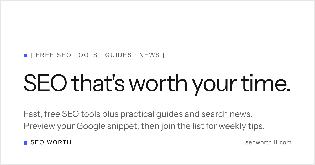 SEO Worth: Free SEO Tools, Guides & News screenshot 1