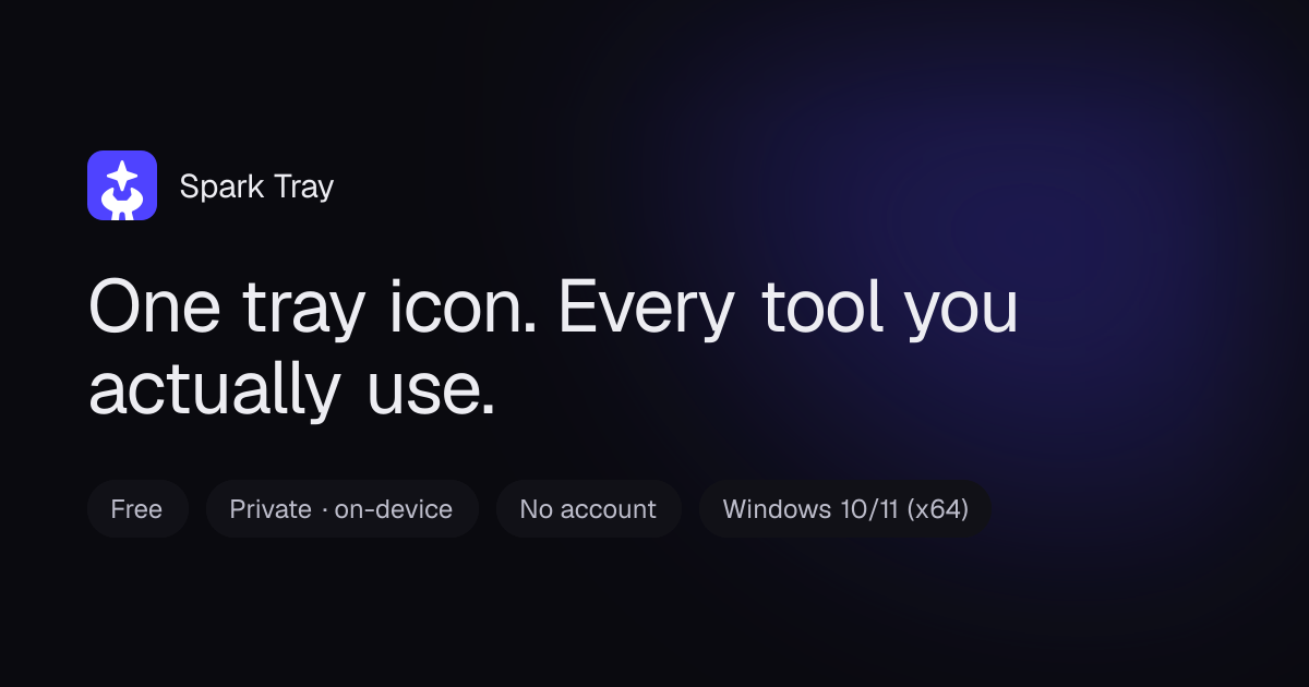 Spark Tray — a Windows utility belt screenshot 1