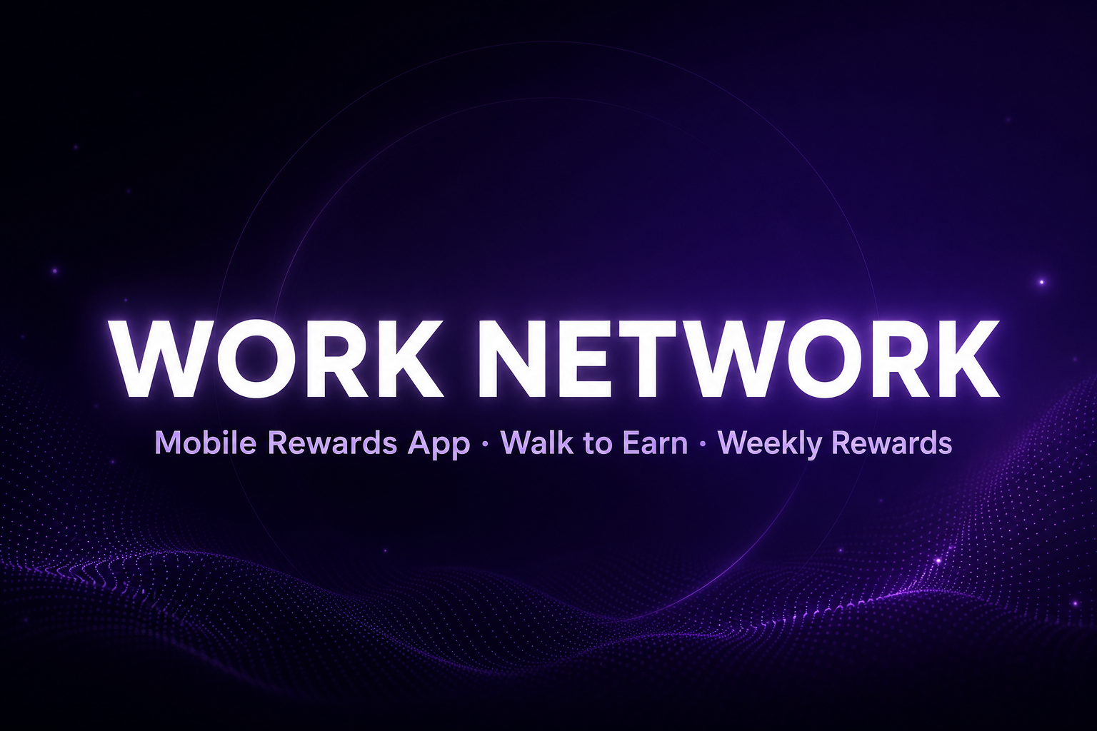 WORK Network | Mobile Rewards App & Walk to Earn screenshot 1